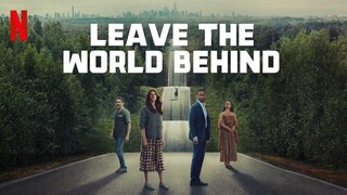 Leave the World Behind 2023 Full Movie