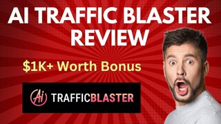 Traffic Blaster Review: Generate Real Buyer Traffic Without Paying for Ads